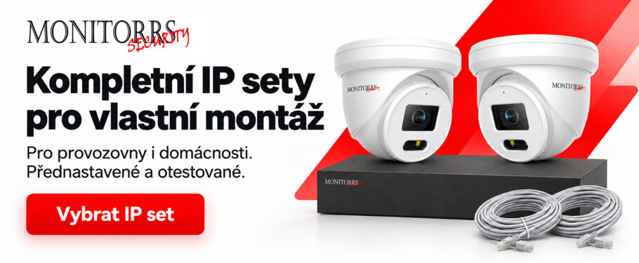 Kompletní přednastavené IP kamerové sety Monitorrs Security pro vlastní montáž